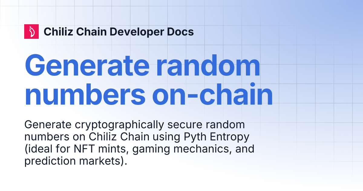 Generate random numbers on-chain | Chiliz Chain Developer Docs